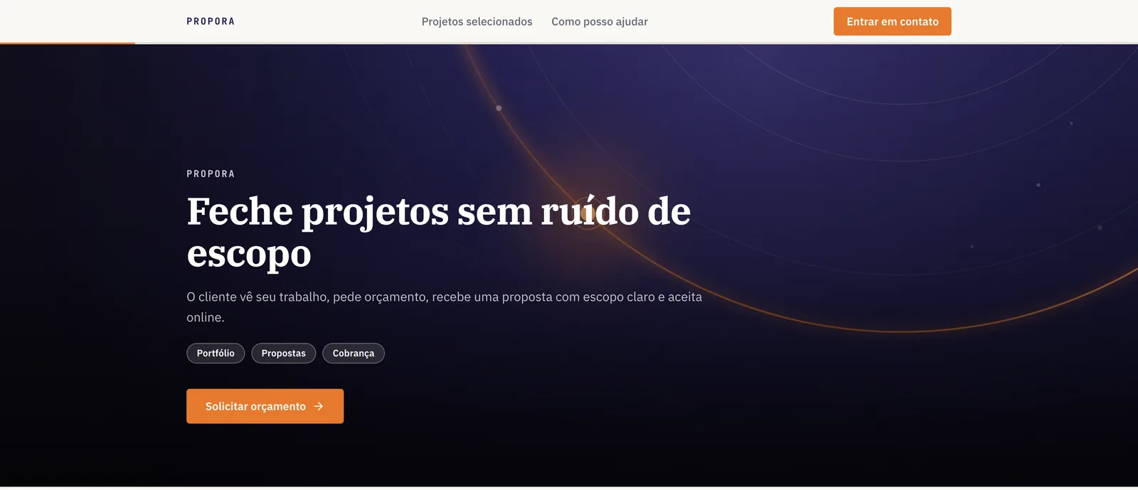 Cabeçalho do portfólio do Propora com a frase Feche projetos sem ruído de escopo em letras grandes e o nome Propora num rótulo pequeno acima dela